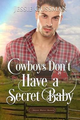 Book cover for Cowboys Don't Have a Secret Baby