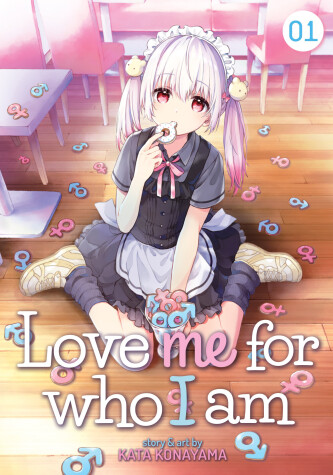 Book cover for Love Me For Who I Am Vol. 1