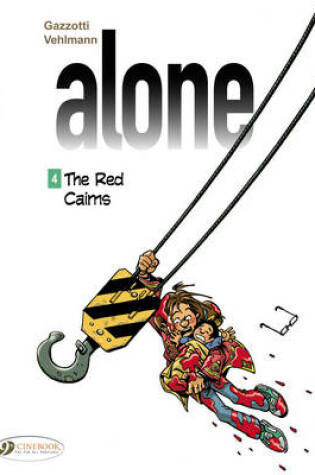 Cover of Alone 4 - The Red Cairns