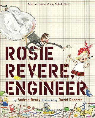 Book cover for Rosie Revere, Engineer