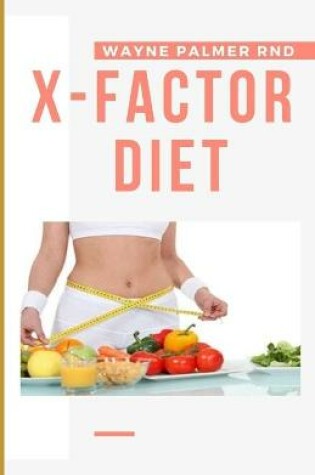 Cover of The X-Factor Diet