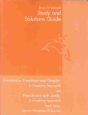 Book cover for Study and Solutions Guide for Larson/Hostetler/Edwards Precalculus Functions and Graphs: A Graphing Approach, 4th