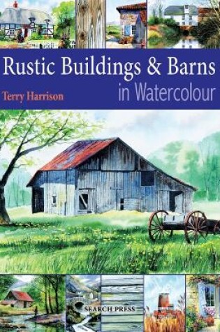 Cover of Rustic Buildings and Barns in Watercolour