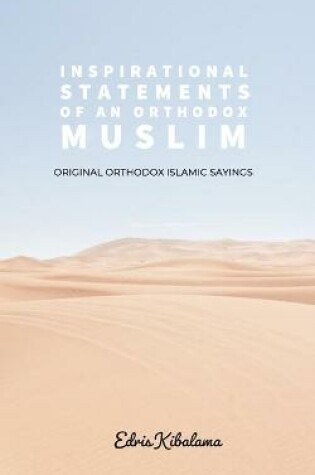 Cover of Inspirational statements of an Orthodox Muslim