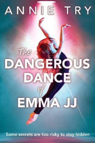 Cover of The Dangerous Dance of Emma JJ