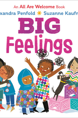 Cover of Big Feelings (An All Are Welcome Board Book)