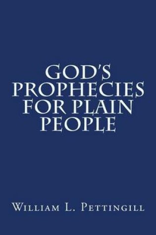 Cover of God's Prophecies for Plain People