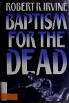 Book cover for Baptism for the Dead