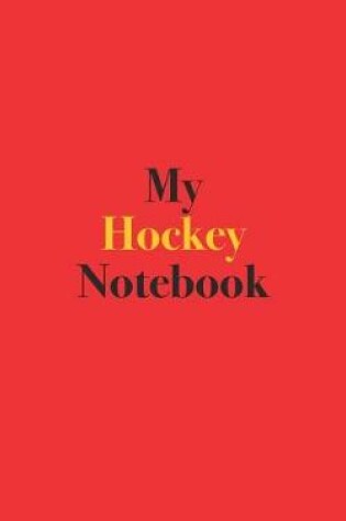 Cover of My Hockey Notebook