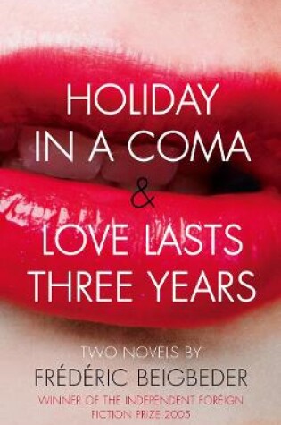 Cover of Holiday in a Coma & Love Lasts Three Years