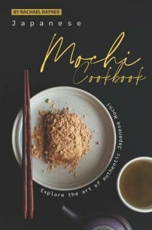 Cover of Japanese Mochi Cookbook