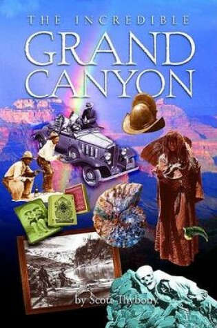 Cover of The Incredible Grand Canyon