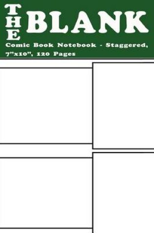 Cover of Blank Comic Book Notebook - Staggered, 7"x10", 120Pages