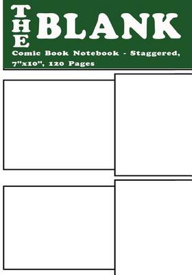 Book cover for Blank Comic Book Notebook - Staggered, 7"x10", 120Pages