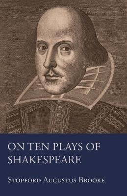 Book cover for On Ten Plays Of Shakespeare