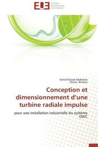 Cover of Conception Et Dimensionnement d'Une Turbine Radiale Impulse