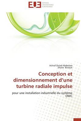 Cover of Conception Et Dimensionnement d'Une Turbine Radiale Impulse