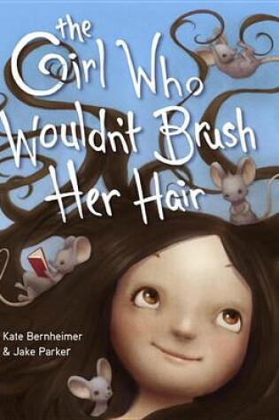 Cover of The Girl Who Wouldn't Brush Her Hair