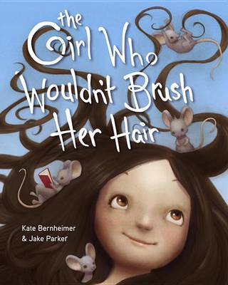 Book cover for The Girl Who Wouldn't Brush Her Hair