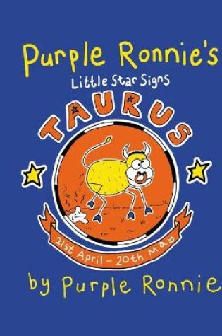 Cover of Purple Ronnie's Star Signs:Taurus