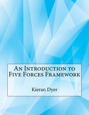 Book cover for An Introduction to Five Forces Framework