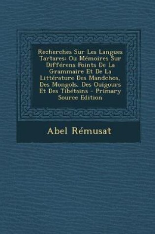 Cover of Recherches Sur Les Langues Tartares