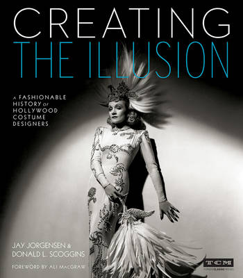 Book cover for Creating the Illusion (Turner Classic Movies)