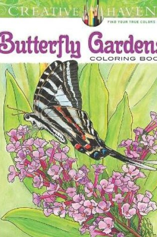 Cover of Creative Haven Butterfly Gardens Coloring Book
