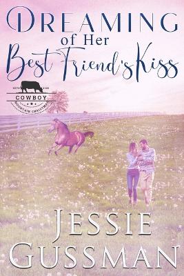 Cover of Dreaming of Her Best Friend's Kiss