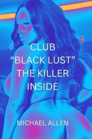 Cover of Club " Black Lust"