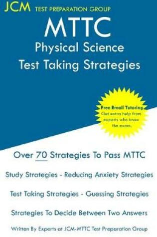 Cover of MTTC Physical Science - Test Taking Strategies