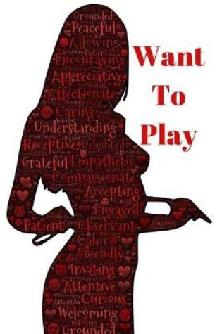 Cover of Want to Play