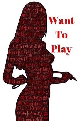 Book cover for Want to Play