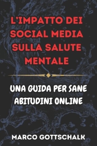 Cover of L'impatto dei Social Media Sulla Salute Mentale