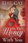 Book cover for In the Money With You