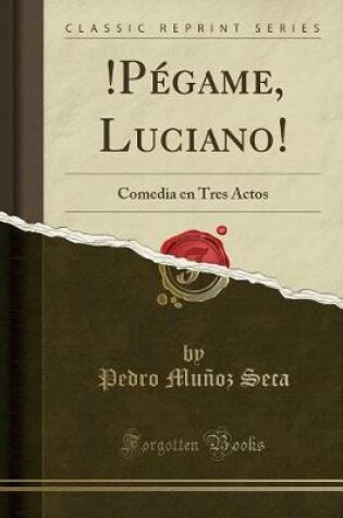 Cover of !pégame, Luciano!