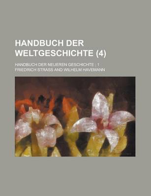 Book cover for Handbuch Der Weltgeschichte; Handbuch Der Neueren Geschichte; 1 Volume 4