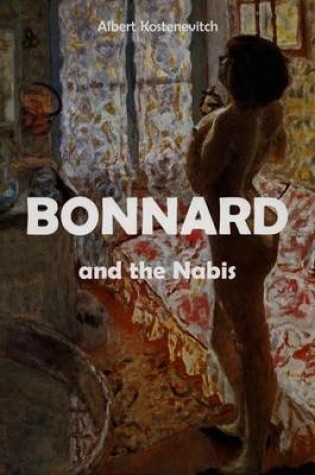 Cover of Bonnard and the Nabis