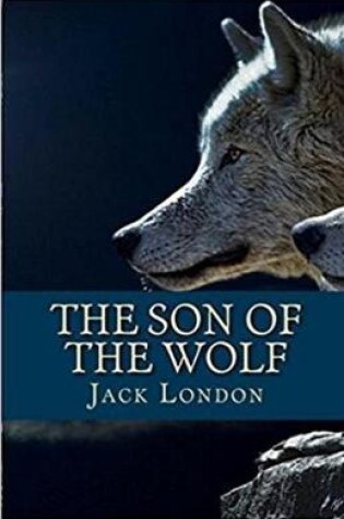 Cover of The son of wolf