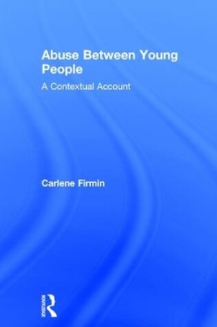 Cover of Abuse Between Young People