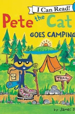 Cover of Pete the Cat Goes Camping