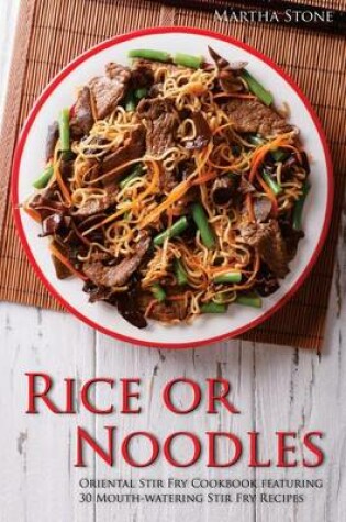 Cover of Rice or Noodles