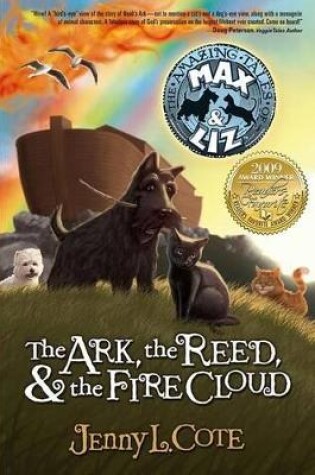 Cover of The Ark, the Reed, and the Fire Cloud