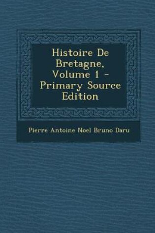 Cover of Histoire de Bretagne, Volume 1