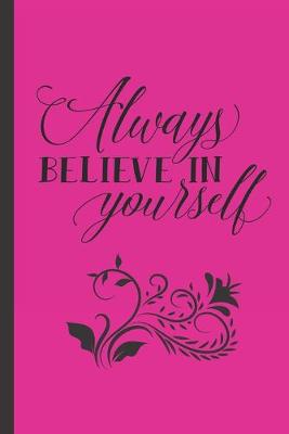 Book cover for Always Believe In Yourself