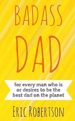 Book cover for Badass Dad