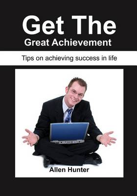 Book cover for Get the Great Achievement