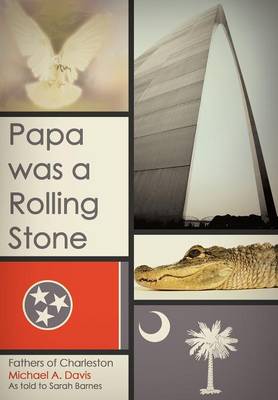 Book cover for Papa Was a Rolling Stone