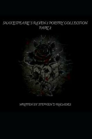 Cover of Shakespeare's Raven 2 Poetry Collection Part 2