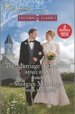 Cover of The Marriage Agreement and Shotgun Marriage